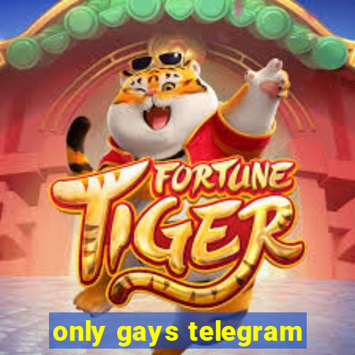 only gays telegram